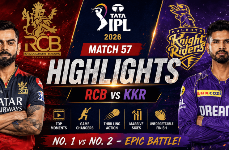Royal Challengers Bengaluru vs Kolkata Knight Riders Match 57 Highlights – IPL 2026